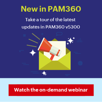 What's new in PAM360